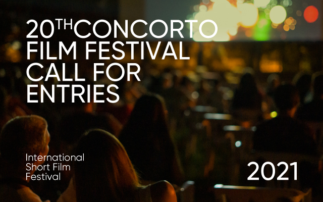 SUBMISSIONS OPEN FOR THE 20TH EDITION OF CONCORTO FILM FESTIVAL