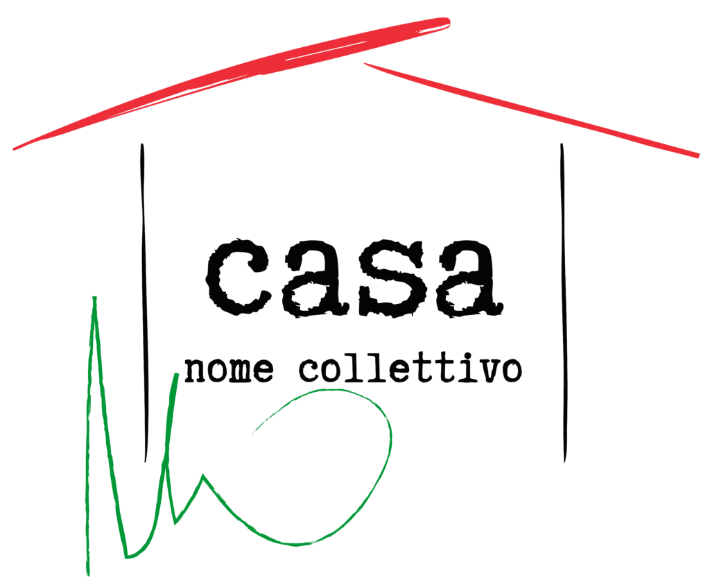 Logo con scritto: Casa-Nome-Collettivo, in mezzo al disegno stilizzato di una casa